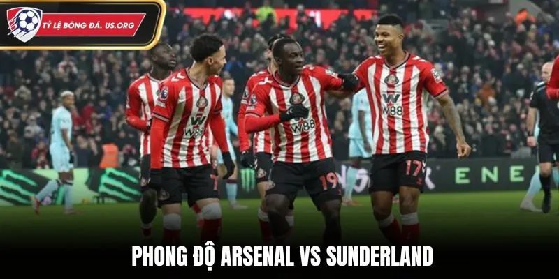 Nhận định soi kèo Arsenal vs Sunderland qua phong độ